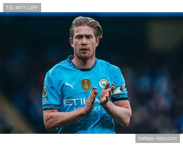 德布劳内盛赞瓜迪奥拉：他是曼城成功的核心驱动力，状态正强势回暖