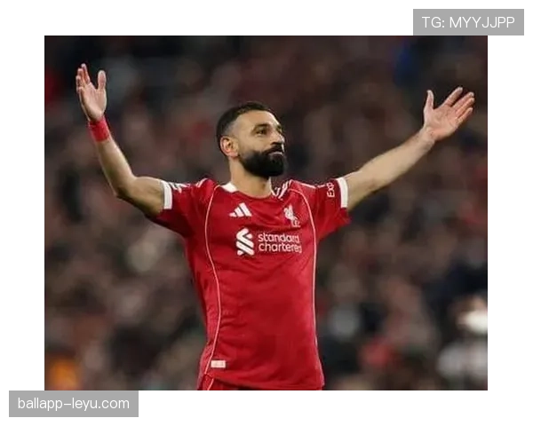 萨拉赫状态火热再创英超参与进球新高，续写红军传奇